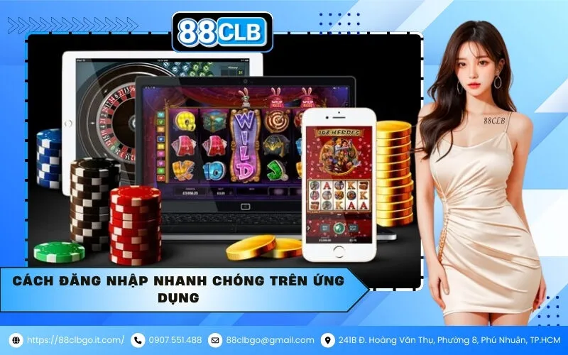 Cách đăng nhập nhanh chóng trên ứng dụng