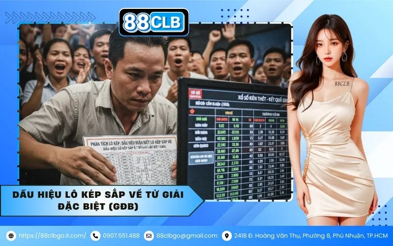 Dấu Hiệu Lô Kép Sắp Về Từ Giải Đặc Biệt (GĐB)