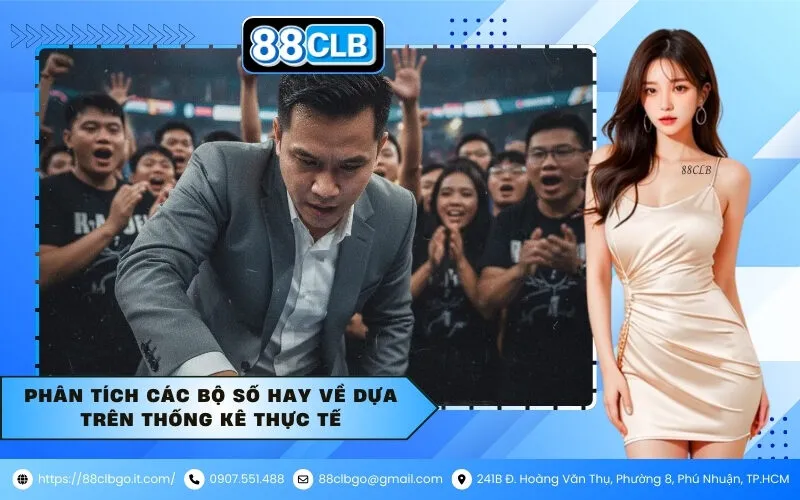 Phân tích các bộ số hay về dựa trên thống kê thực tế