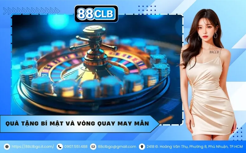 Quà tặng bí mật và vòng quay may mắn