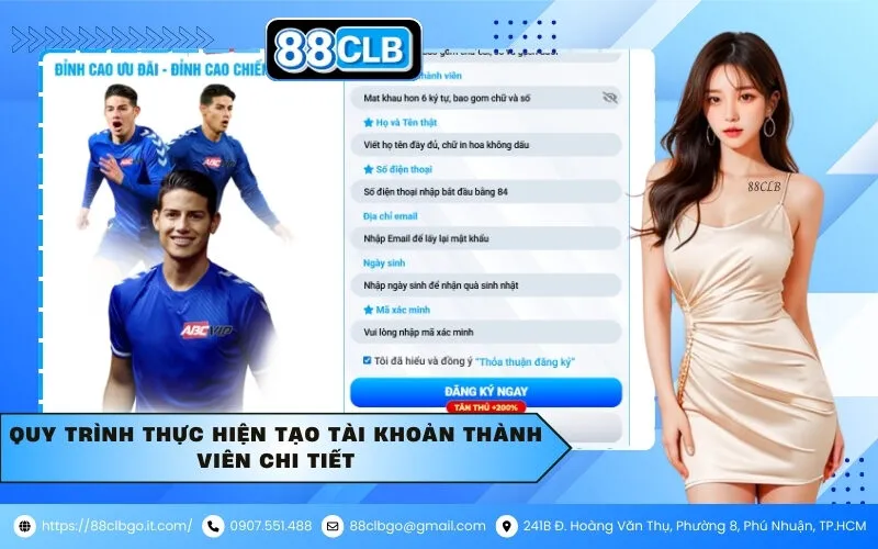 Quy trình thực hiện tạo tài khoản thành viên chi tiết