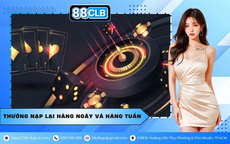 Thưởng nạp lại hàng ngày và hàng tuần